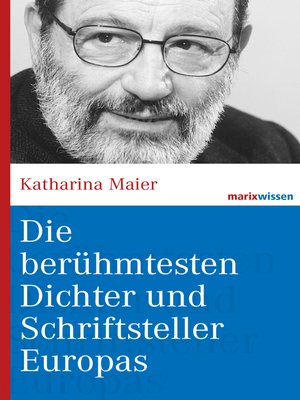 cover image of Die berühmtesten Dichter und Schriftsteller Europas